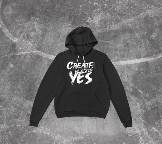 Create Your Yes Hoodies