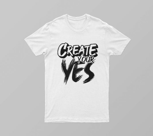 Create Your Yes Short Sleeve Tee